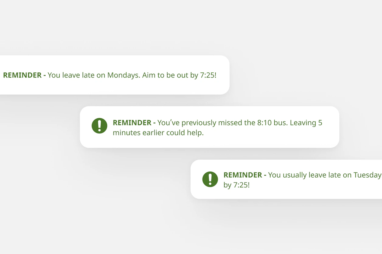 Reminders that account for a rider consistently leaving late